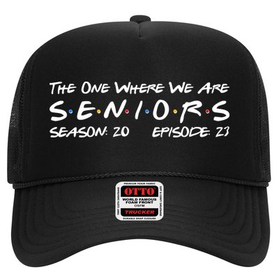 Funny The One Where We Are Seniors Season 20 Episode 23 Trucker Hat