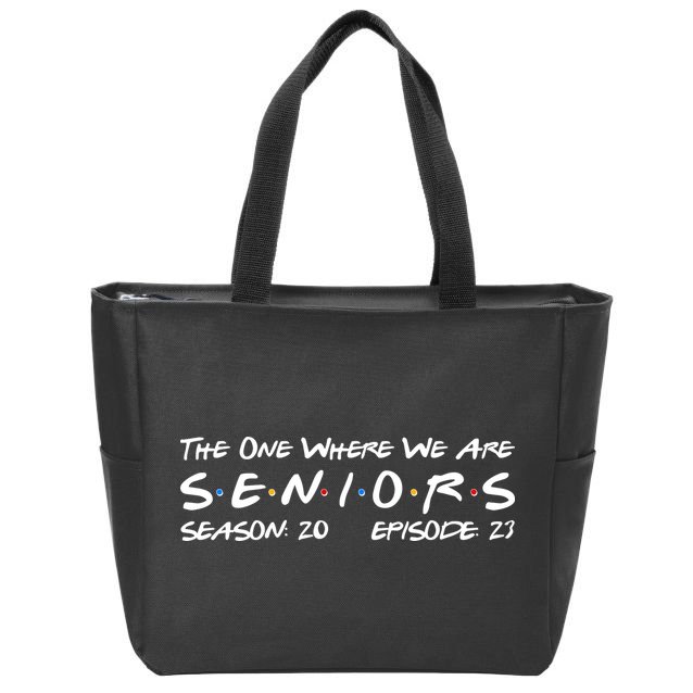Funny The One Where We Are Seniors Season 20 Episode 23 Zip Tote Bag