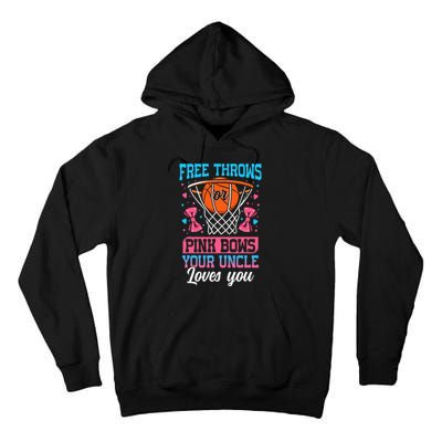 Free Throws Or Pink Bows Your Uncle Loves You Gender Reveal Tall Hoodie