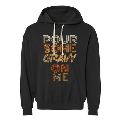 Funny Thanksgiving Pour Some Gravy On Me Garment-Dyed Fleece Hoodie