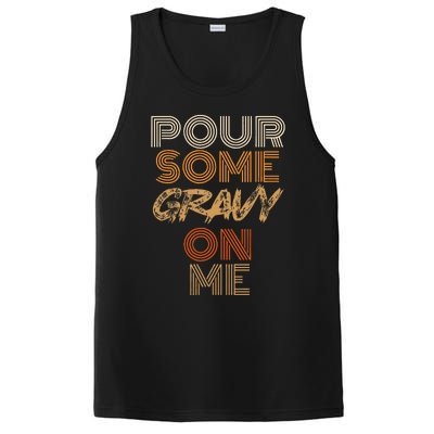 Funny Thanksgiving Pour Some Gravy On Me PosiCharge Competitor Tank