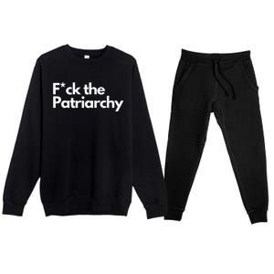 F The Patriarchy Fuck The Patriarchy Premium Crewneck Sweatsuit Set