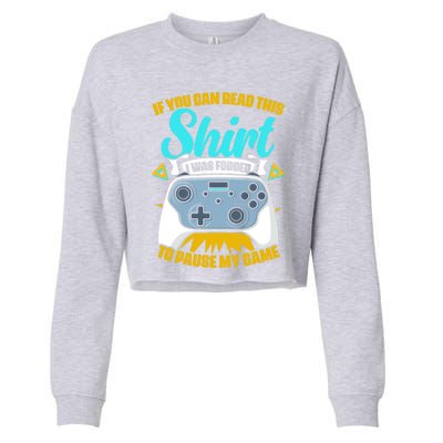 Forced To Pause My Game Game Controller Video Gamer Gaming Funny Gift Cropped Pullover Crew