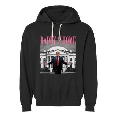 Funny Trump Pink Daddys Home  Trump 2024 Garment-Dyed Fleece Hoodie