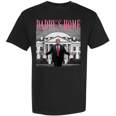 Funny Trump Pink Daddys Home  Trump 2024 Garment-Dyed Heavyweight T-Shirt