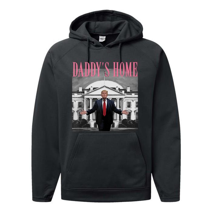 Funny Trump Pink Daddys Home  Trump 2024 Performance Fleece Hoodie