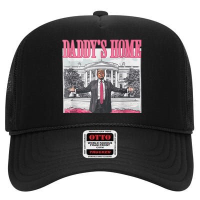 Funny Trump Pink Daddys Home  Trump 2024 High Crown Mesh Back Trucker Hat