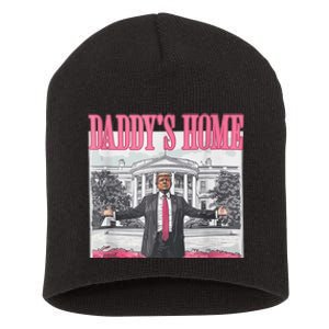 Funny Trump Pink Daddys Home  Trump 2024 Short Acrylic Beanie