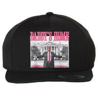 Funny Trump Pink Daddys Home  Trump 2024 Wool Snapback Cap