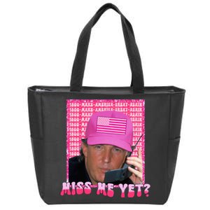 Funny Trump Pink Miss Me Yet Trump 2024 President 2024 Zip Tote Bag