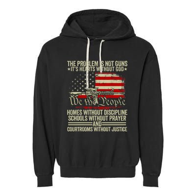 Funny The Problem Is Not Guns ItS Hearts Without God Garment-Dyed Fleece Hoodie