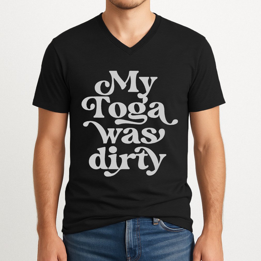 Funny Toga Party Costume My Toga Was Dirty Roman Greek Party V-Neck T-Shirt