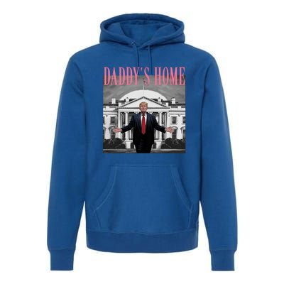 Funny Trump Pink Daddys Home Trump 2024 Gift Premium Hoodie