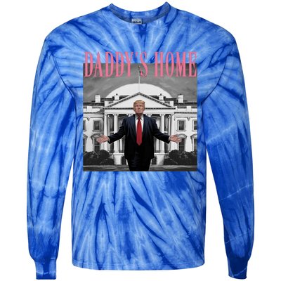 Funny Trump Pink Daddys Home Trump 2024 Gift Tie-Dye Long Sleeve Shirt