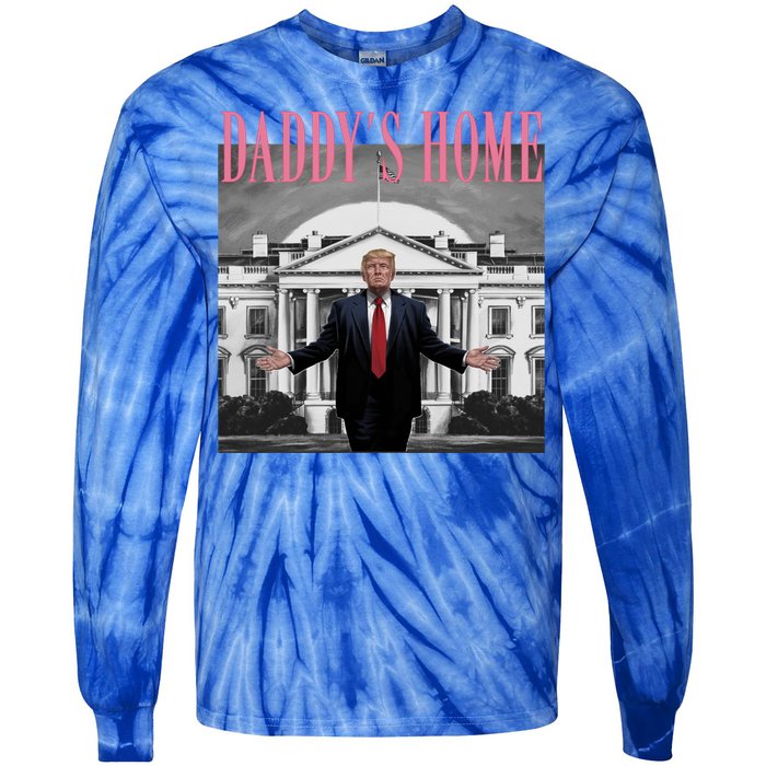 Funny Trump Pink Daddys Home Trump 2024 Gift Tie-Dye Long Sleeve Shirt