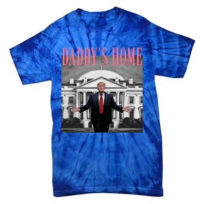 Funny Trump Pink Daddys Home Trump 2024 Gift Tie-Dye T-Shirt