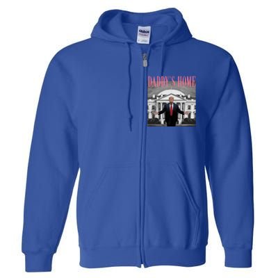 Funny Trump Pink Daddys Home Trump 2024 Gift Full Zip Hoodie