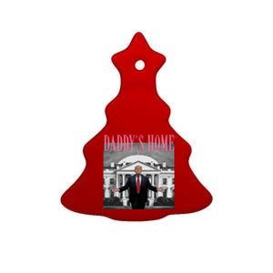 Funny Trump Pink Daddys Home Trump 2024 Gift Ceramic Tree Ornament