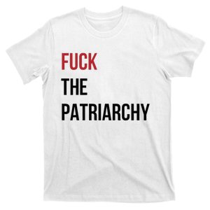 Fuck The Patriarchy Feminine Rage Festival Outfit T-Shirt