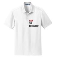 Fuck The Patriarchy Feminine Rage Festival Outfit Dry Zone Grid Polo