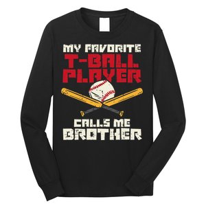 Favorite Tball Player Brother Baseball Family Long Sleeve Shirt