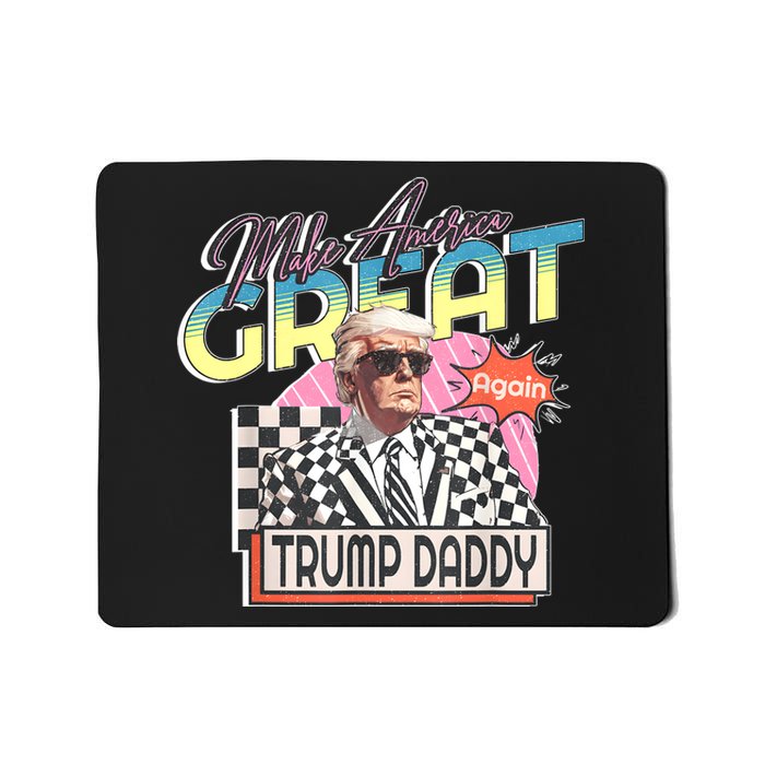 Funny Trump Pink Daddys Home Trump 2024 Take America Back Mousepad