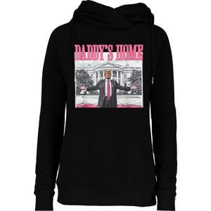 Funny Trump Pink Daddys Home  Trump 2024 Womens Funnel Neck Pullover Hood