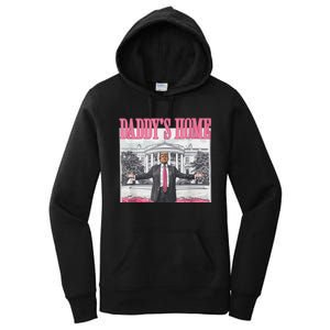 Funny Trump Pink Daddys Home  Trump 2024 Women's Pullover Hoodie