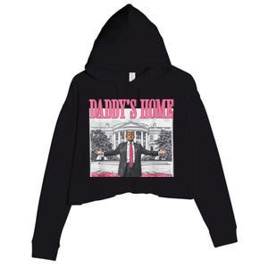 Funny Trump Pink Daddys Home  Trump 2024 Crop Fleece Hoodie