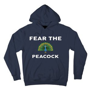 Fear The PEACOCK PEACOCKS Hoodie