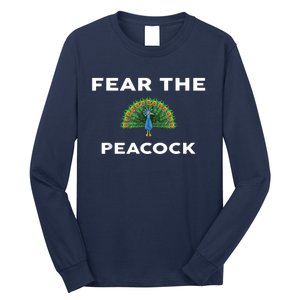 Fear The PEACOCK PEACOCKS Long Sleeve Shirt