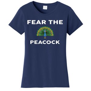 Fear The PEACOCK PEACOCKS Women's T-Shirt