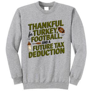 Funny Thanksgiving Pregnancy Announcement Dad To Be 2025 Tall Sweatshirt