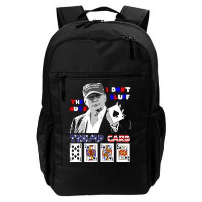 Funny Trump Poker I Dont Bluff The Nuts Ace President Backpack