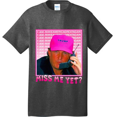 Funny Trump Pink Miss Me Yet Trump 2024 President 2024 T-Shirt