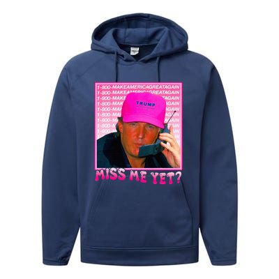 Funny Trump Pink Miss Me Yet Trump 2024 President 2024 Performance Fleece Hoodie