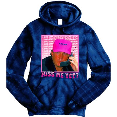 Funny Trump Pink Miss Me Yet Trump 2024 President 2024 Tie Dye Hoodie