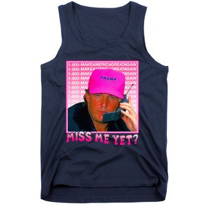 Funny Trump Pink Miss Me Yet Trump 2024 President 2024 Tank Top