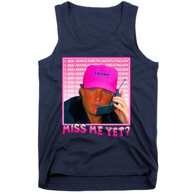 Funny Trump Pink Miss Me Yet Trump 2024 President 2024 Tank Top