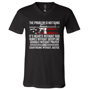 Funny The Problem Is Not Guns ItS Hearts Without God V-Neck T-Shirt