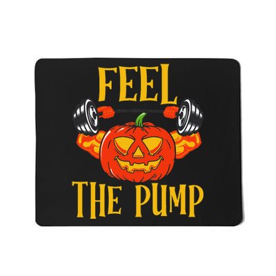 Feel The Pump Halloween Pumpkin Gym Funny Workout Lifting Mousepad