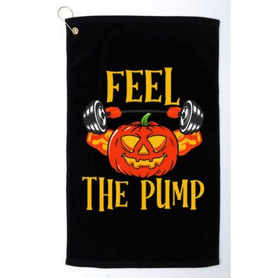 Feel The Pump Halloween Pumpkin Gym Funny Workout Lifting Platinum Collection Golf Towel