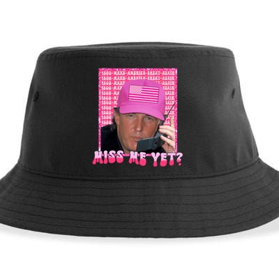 Funny Trump Pink Miss Me Yet Trump 2024 President 2024 Sustainable Bucket Hat