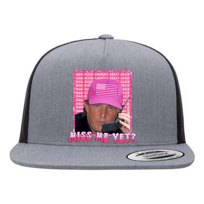 Funny Trump Pink Miss Me Yet Trump 2024 President 2024 Flat Bill Trucker Hat