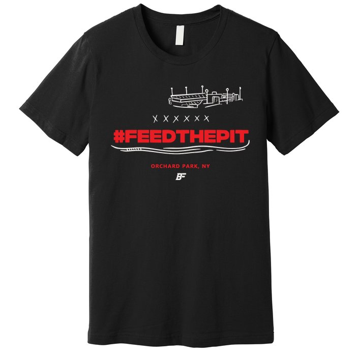 Feed The Pit Orchard Park Ny Premium T-Shirt