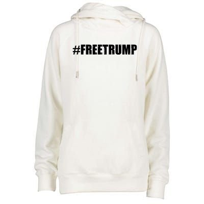 Free Trump Pro Donald Trump 2024 #Freetrump Womens Funnel Neck Pullover Hood