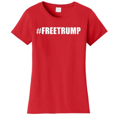 Free Trump Pro Donald Trump 2024 #Freetrump Women's T-Shirt