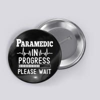 Funny Training, Paramedic In Progress, Medical Student Button