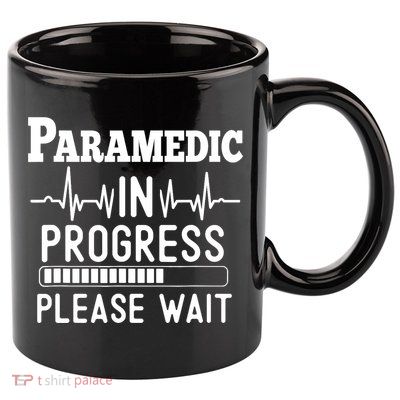 Funny Training, Paramedic In Progress, Medical Student 11oz C Handle Ceramic Mug