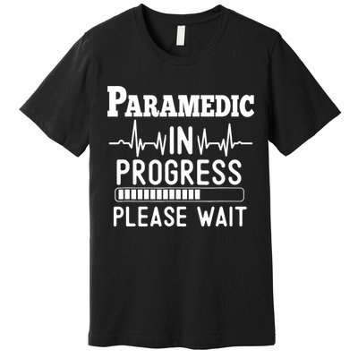 Funny Training, Paramedic In Progress, Medical Student Premium T-Shirt